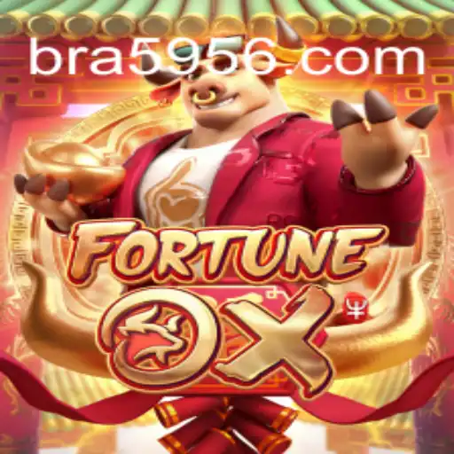 Discover FortuneOx: The Thrilling Experience of 5956.com Online Cassino Brasil #1
