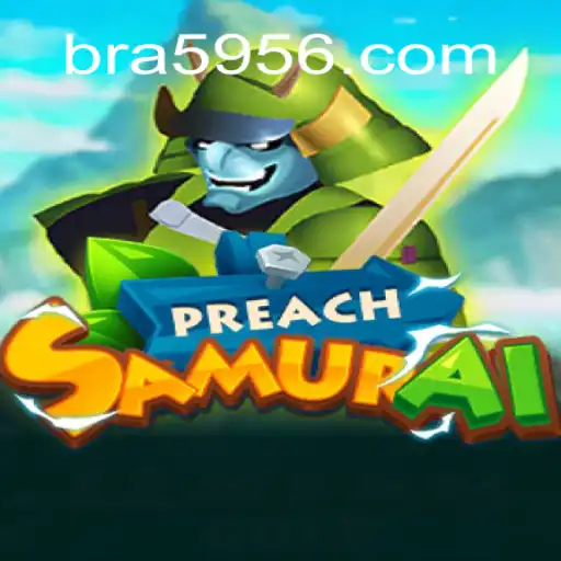 Discover the Exciting World of PreachSamurai and 5956.com Online Cassino Brasil #1