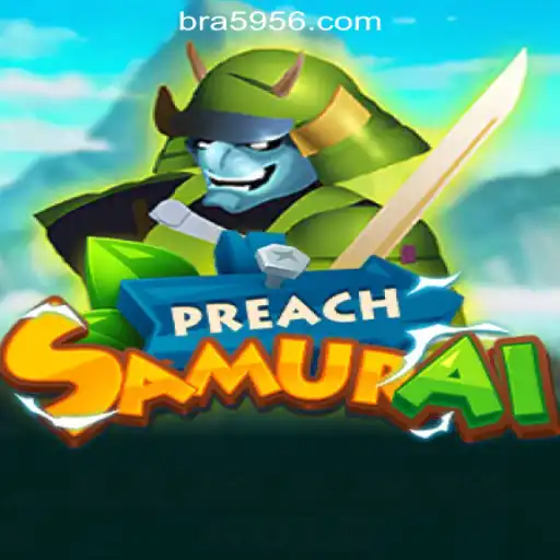 Discover the Exciting World of PreachSamurai and 5956.com Online Cassino Brasil #1